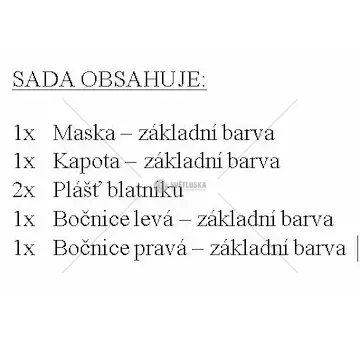 Sada kapotáž s blatníky(7011-5313,7047-5302,7047-5325,6211-5314, | 6211-5300-5